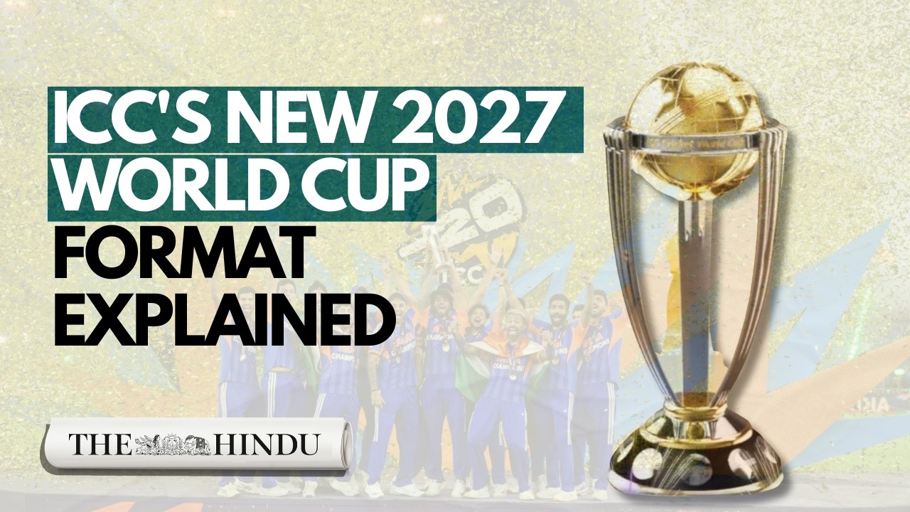 2027 विश्व कप: नया प्रारूप क्या है और आईसीसी ने इसे क्यों बदला?