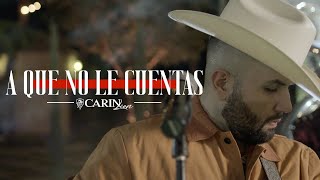 Musik-Video-Miniaturansicht zu A Que No Le Cuentas Songtext von Carin León