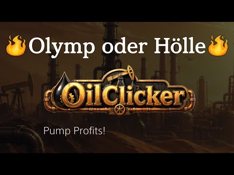 OilClicker 🔥 Olymp oder Hölle 🔥 #PS5