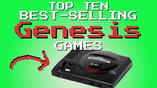 🎮 Top 10 Best-Selling Genesis Games of All Time! 🎮
