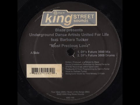 Blaze Pres. U.D.A. United For Life Feat. Barbara Tucker - Most Precious Love (DF's Future 3000 Mix)
