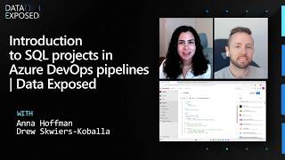 Introduction to SQL projects in Azure DevOps pipelines | Data Exposed