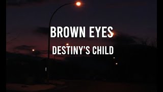 Download lagu Brown Eyes Lyrics Destiny s Child... mp3