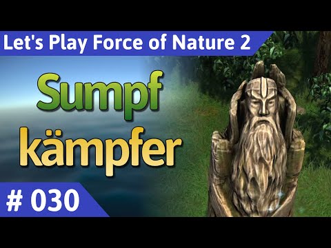 Force of Nature 2 deutsch Teil 30 - Sumpfkämpfer Let's Play
