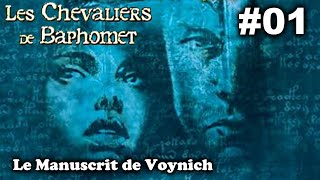 Vidéo Les Chevaliers de Baphomet : Le Manuscrit de Voynich