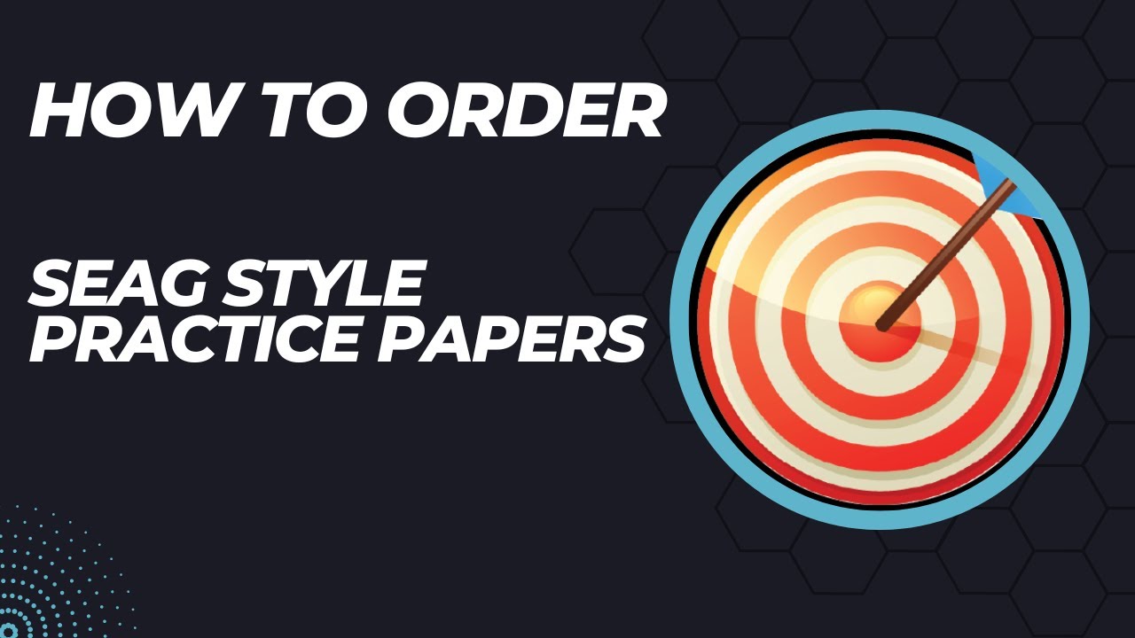 SEAG Transfer Test Practice papers - How to Order