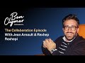Ben Clymer Presents: Ep. 01 – The Collaboration Episode With Jean Arnault And Rexhep Rexhepi