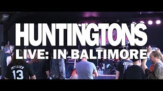 HUNTINGTONS - Live: In Baltimore (Aug 2015) (2.40 AR)