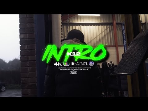 K12 - INTRO (Official Video) #birmingham