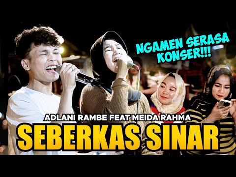 MBAK INI VIRAL!!! SEBERKAS SINAR - NIKE ARDILLA (LIVE NGAMEN) ADLANI RAMBE FT. MEIDA RAHMA