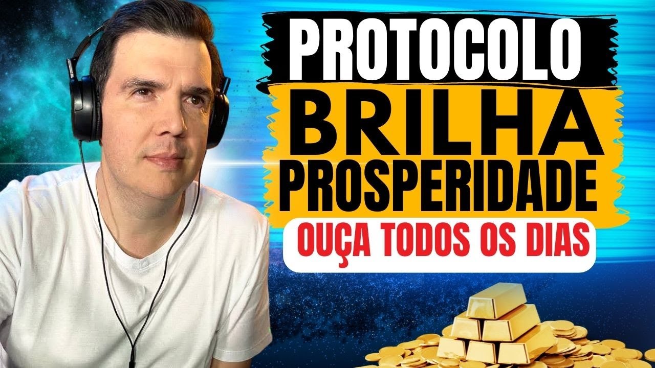 PROTOCOLO BRILHA PROSPERIDADE | #133