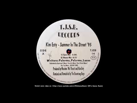 Kim Esty - Summer In The Street '95 (Euro Mix) (90's Dance Music) ✅
