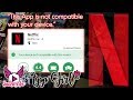 'This app is not compatible with your device.' - Install Netflix Error - Quick Fixes 'This app is not compatible with your device.' - Install Netflix Error - Quick Fixes