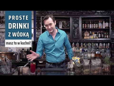 Drinki z wódką | Jak zrobić 3 proste drinki z wódką w domu, z tego co znajdziesz w kuchni.