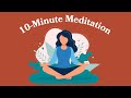 10-Minute Meditation For Anger