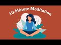 10 Minute Meditation For Anger