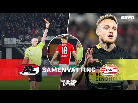 🟥 Vroege RODE KAART, Noa Lang gelijk weer BELANGRIJK 💪 | Samenvatting AZ - PSV