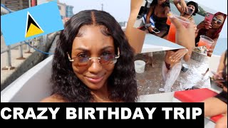 SAINT LUCIA GOT CRAZY FOR MY BIRTHDAY! | ST. LUCIA TRAVEL VLOG