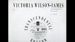 Victoria Wilson-James - Transcendental Rhythm (Mr C Mix Dub) 1993