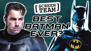 Who is the Best Batman Ever? | Screen Team Clips