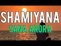 Shamiyana Lyrics Sana Arora