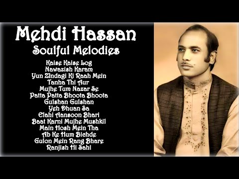 Mehdi Hassan || Soulful Melodies || Evergreen film Songs & Ghazals