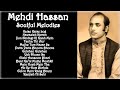 Mehdi Hassan Soulful Melodies Evergreen Film Songs Ghazals