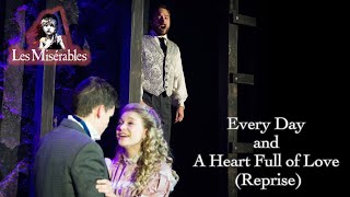 Les Miserables Live- Every Day and A Heart Full of Love (Reprise)