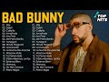 BAD BUNNY MIX 2025 30 Las Mejores Canciones De Bad Bunny 2025 BAD BUNNY BEST HITS IN 2025