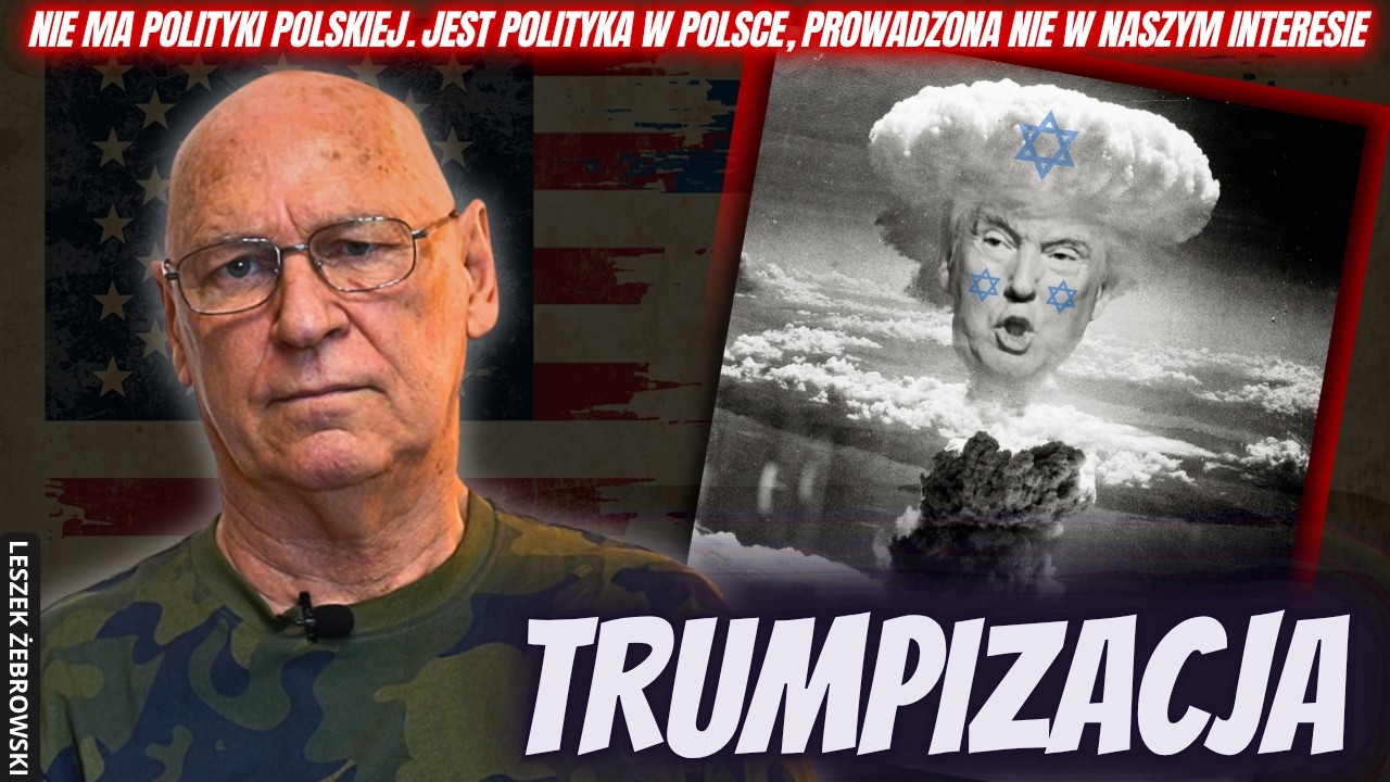 MARIONETKA W BIAŁYM DOMU? | CO DALEJ Z POLSKĄ? LESZEK ŻEBROWSKI