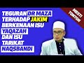 Teguran Dr MAZA Terhadap Jakim Berkenaan Isu Yaqazah Dan Tarikat Naqsband