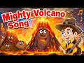 Volcano Song The Mighty Volcano A Powerful Eruption Of Music Education Song For Kids