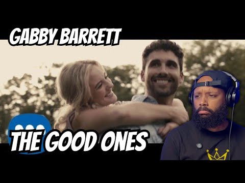 First Time Hearing “The Good Ones” by Gabby Barrett | Country Reaction!
