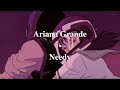 Ariana Grande-needy (lyric video) Ariana Grande-needy (lyric video)