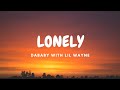 DaBaby Lonely With Lil Wayne Lyric Video