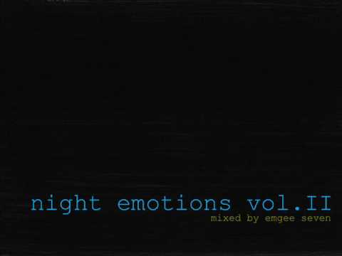 night emotions vol  II mixed by emgee seven