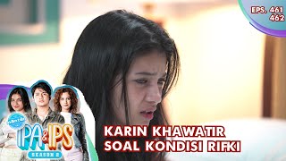 Download lagu Karin Khawatir Soal Kondisi Rifki - MANTAN IPA & IPS GTV | EPS 461-462 (1/6) mp3