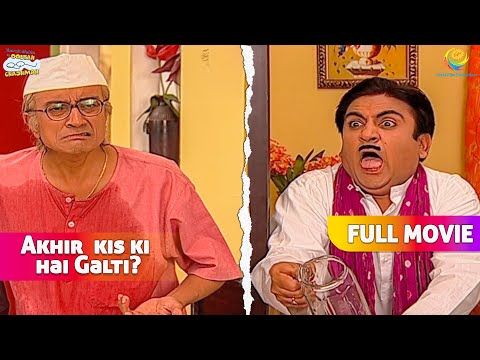 One Mistake by Jethalal Cost Bapuji Dearly!😱🫨 | FULL MOVIE | Taarak Mehta Ka Ooltah Chashmah