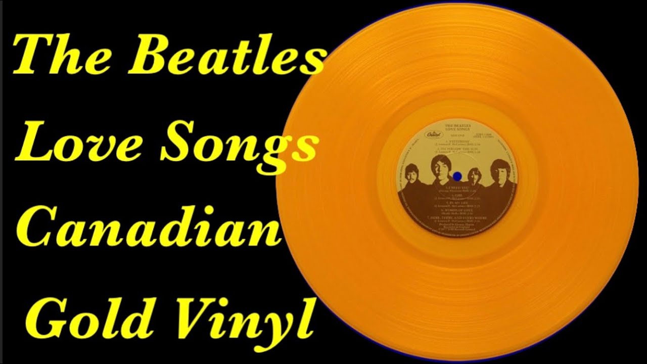 The Beatles Love Songs 1978 Canadian Gold Vinyl, BeatleDave’s Beatles Bites Episode 7.