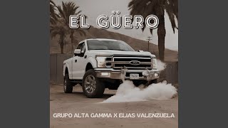 El Güero (feat. Elias Valenzuela) (En vivo)