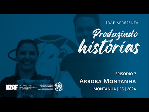 Produzindo histórias – Carne de Sol Arroba Montanha – Episódio 7 (7/7)