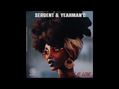 YEN KI LOVE . SERGENT ET YEAHMAN'C .