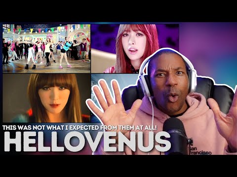 HELLOVENUS | 'Venus', 'Sticky Sticky', 'Wiggle Wiggle', 'I'm Ill' MV REACTION | Whoa!...WHOA!