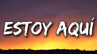 Shakira - Estoy Aquí (Letra/Lyrics)