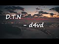 d4vd – D.T.N Lyrics