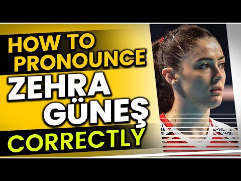 How to Pronounce (Say) Zehra Güneş "CORRECTLY" in Turkish?