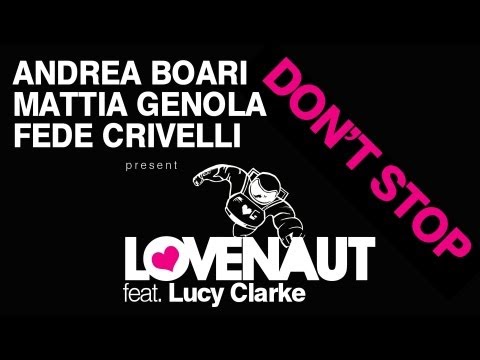 Lovenaut feat. Lucy Clarke - Don't Stop