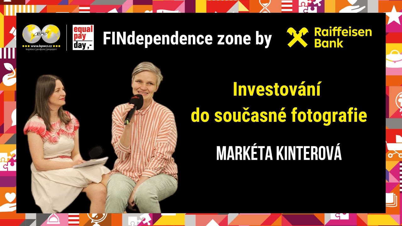 Investovaní do současné fotografie (Markéta Kinterová) | Equal Pay Day 2024