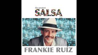 Frankie Ruiz - Para Darte Fuego (1989)