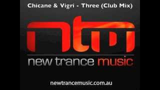 Chicane & Vigri - Three (Club Mix)